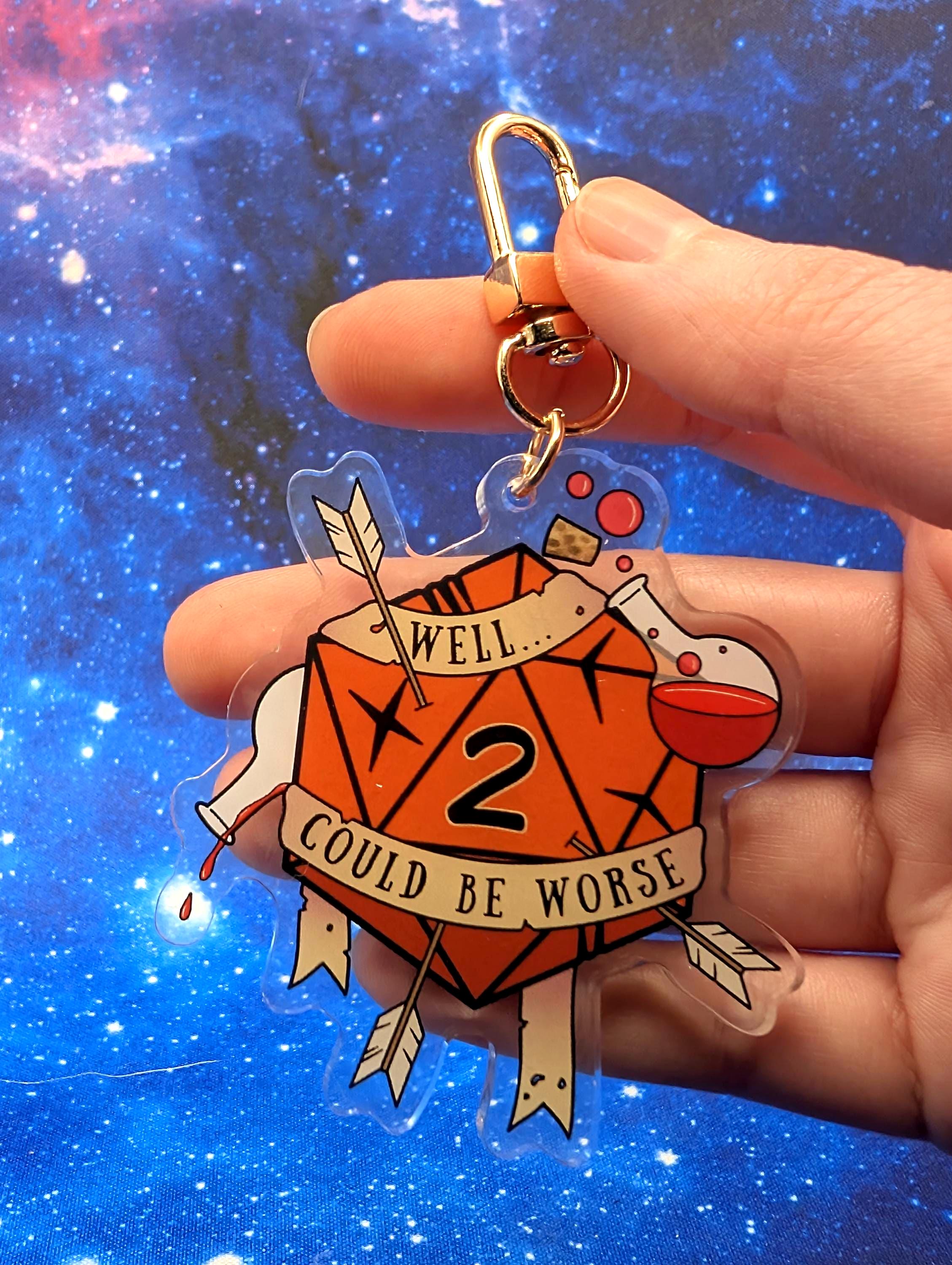 Could Be Worse D&D Acrylic Class Keychain - Dungeons and Dragons Inspired Accessories