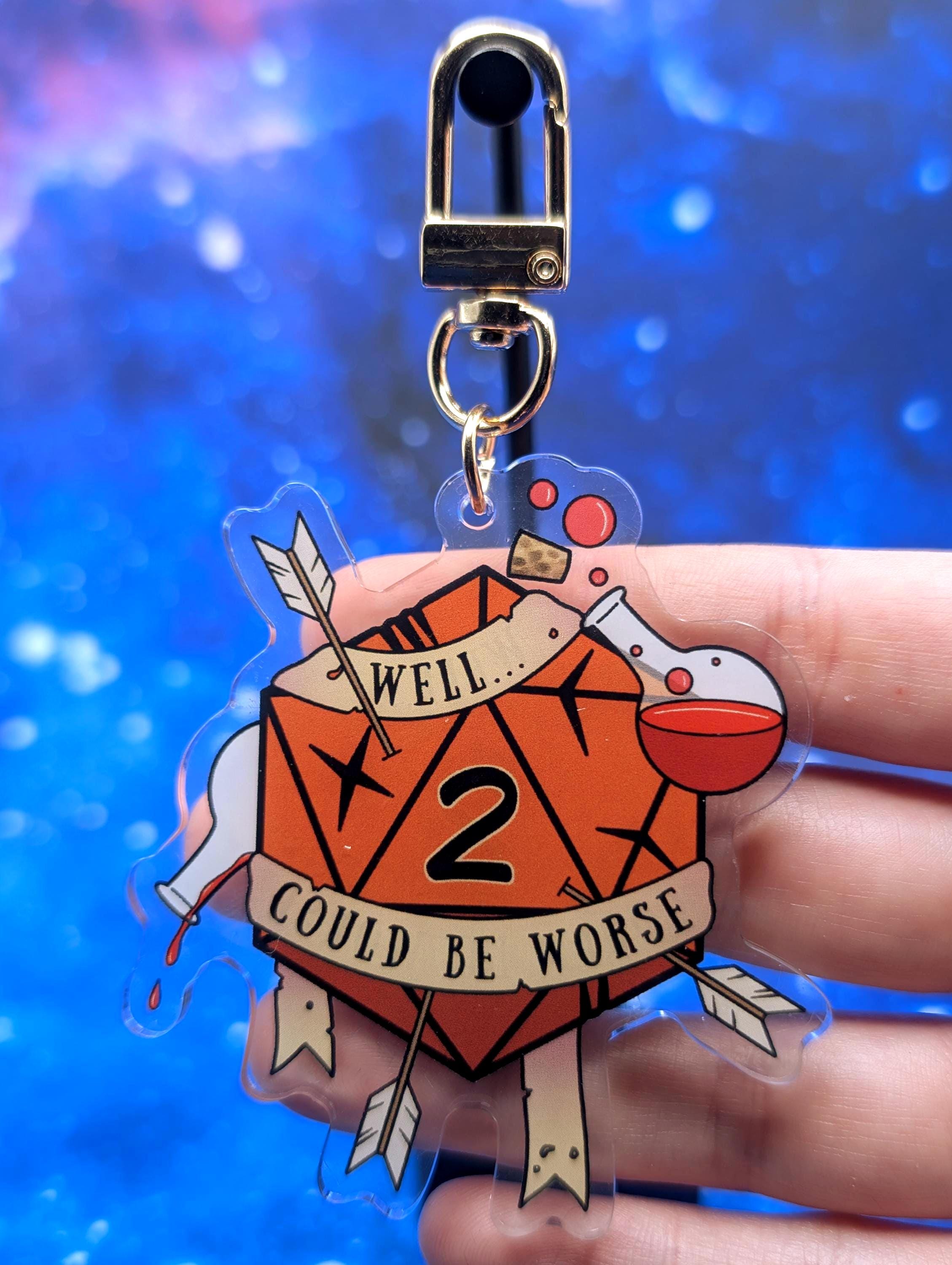 Could Be Worse D&D Acrylic Class Keychain - Dungeons and Dragons Inspired Accessories